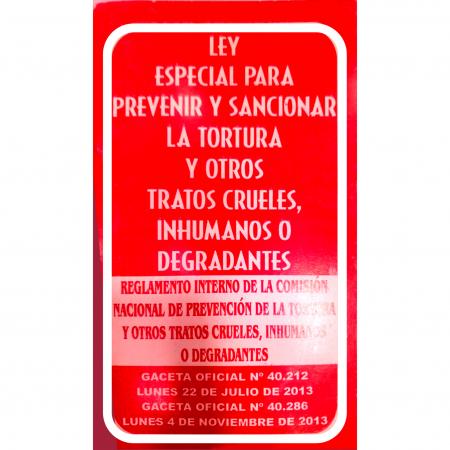 Ley Especial para Prevenir y Sancionar la Tortura y Otros Tratos Crueles Inhumanos O Degradantes