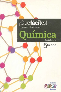 Que Facil Es! Quimica 5to. Año - Cuaderno de Ejercicios