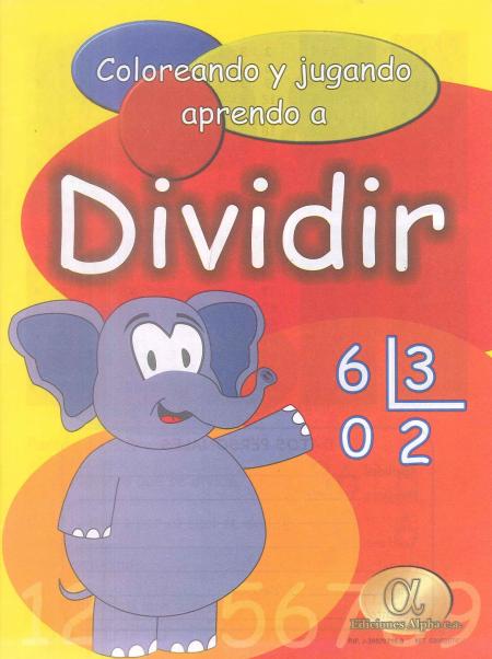 Coloreando y Jugando Aprendo a Dividir Ref. 2904