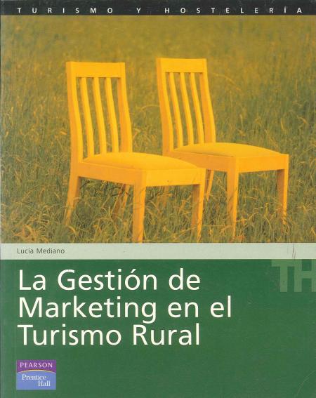 La Gestion de Marketing En el Turismo Rural