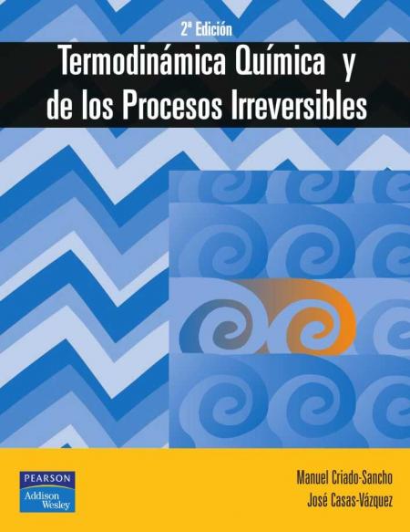 Termodinamica Quimica y de los Procesos Irreversibles 2ª Edicion