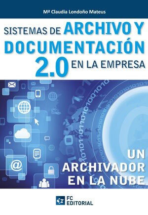 Sistemas de Archivos y Documentacion 2.0 En la Empresa