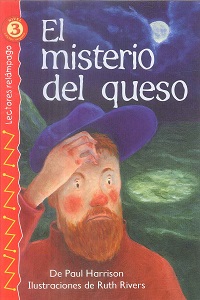 El Misterio Del Queso - Nivel 3 Lector Seguro / Lectores Relampago