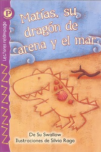 Matias, Su Dragon de Arena y el Mar - Nivel Prelector / Lectores Relampago