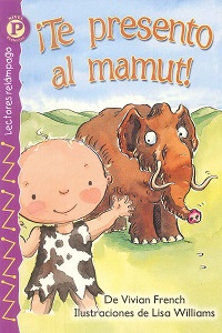 Te Presento Al Mamut! - Nivel Prelector / Lectores Relampago