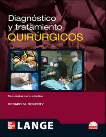 Diagnostico y Tratamiento Quirurgicos 13ª Edicion