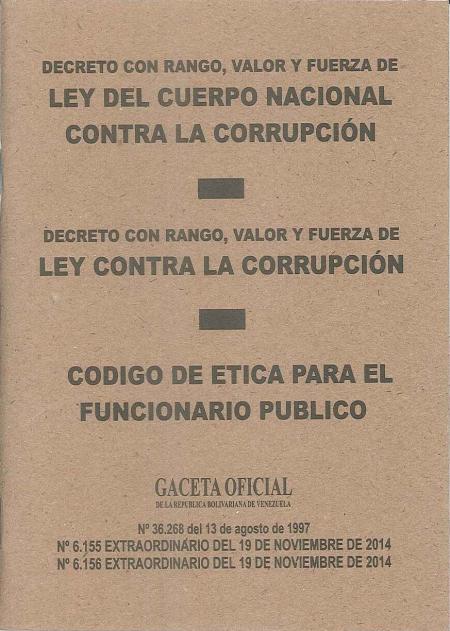 Decreto con Rango, Valor y Fuerza de Ley Contra la Corrupcion - Codigo de Etica para el Funcionario Publico