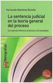 La Sentencia Judicial En la Teoria General Del Proceso