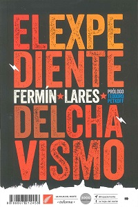 El Expediente Del Chavismo