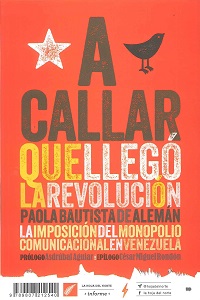 A Callar Que Llego la Revolucion