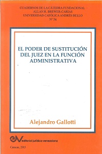 El Poder de Sustitucion Del Juez En la Funcion Administrativa