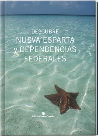 Coleccion Descubre Nueva Esparta y Dependencias Federales