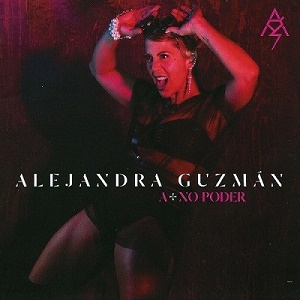 Cd Alejandra Guzman - a + No Poder Ref. 888751283824