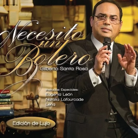 Cd Gilberto Santa Rosa - Necesito Un Bolero Cd+dvd Ref. 888751624726