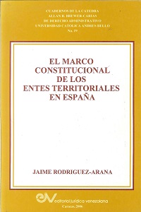 El Marco Constitucional de los Entes Territoriales En España