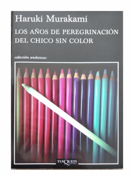 Los Años de Peregrinacion Del Chico Sin Color