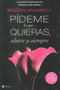 Pideme Lo Que Quieras - Ahora y Siempre