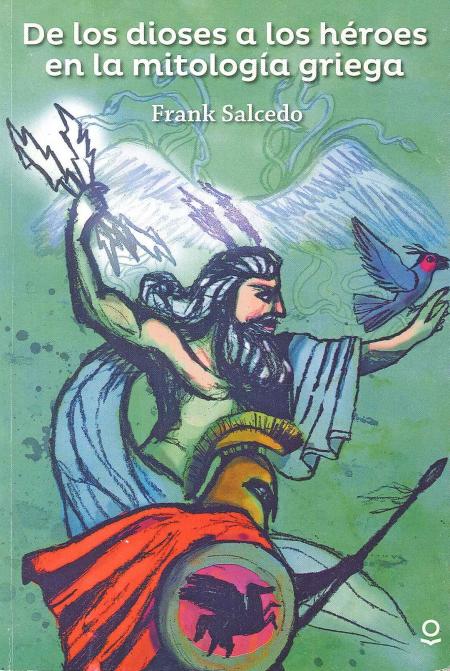De los Dioses a los Heroes En la Mitologia Griega