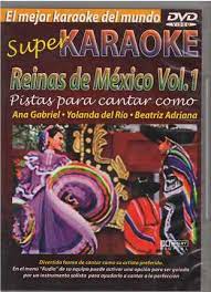 Dvd Super Karaoke - Reinas de Mexico Vol.1 Ref. K006