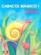 Caracol Magico Ortografia y Redaccion 1