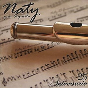 Cd Naty y Su Orquesta - 25 Aniversario Ref. 794627168426