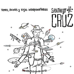 Cd Santiago Cruz - Trenes, Aviones y Viajes Ref. 889853841929