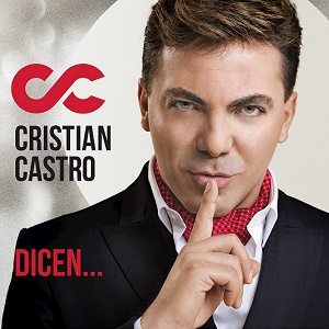 Cd Cristian Castro - Dicen... Ref. 8898537006228