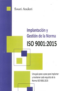 Implantacion y Gestion de la Norma Iso 9001:2015