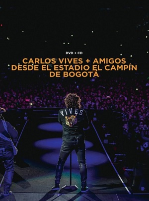 Dvd Carlos Vives + Amigos Desde el Estadio el Campin de Bogota Ref. 889854057992