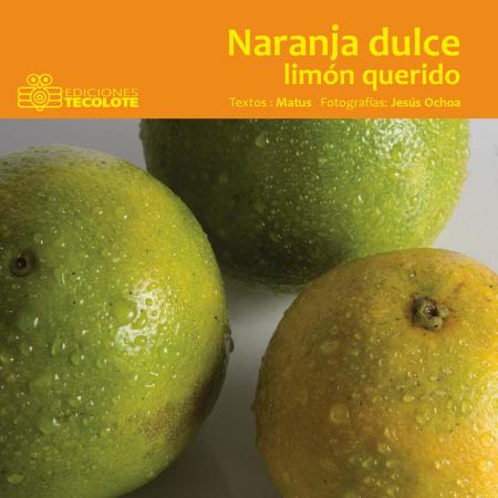 Coleccion Aprendo: Naranja Dulce - Limon Querido