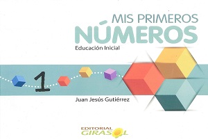 Mis Primeros Numeros 1 - Educacion Inicial