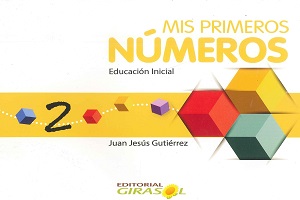 Mis Primeros Numeros 2 - Educacion Inicial