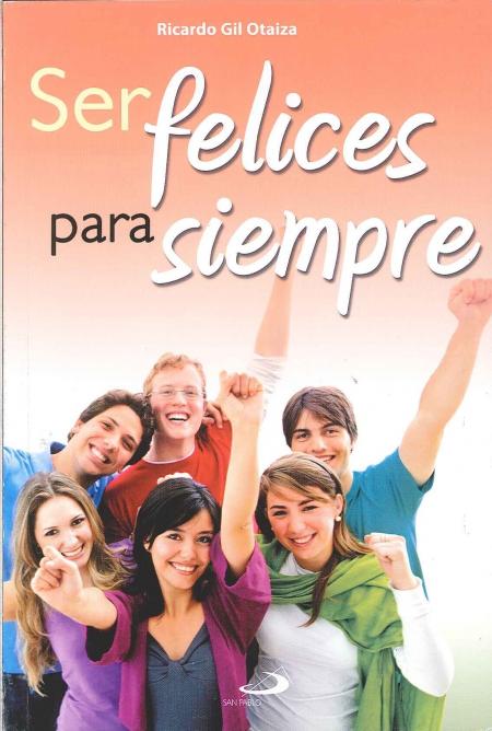 Ser Felices para Siempre