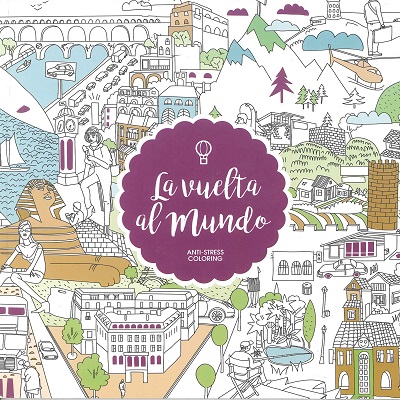 La Vuelta Al Mundo (anti-stress Coloring)