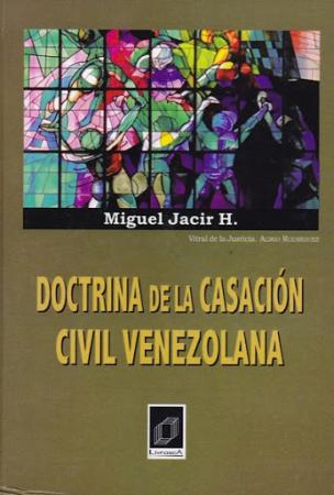 Doctrina de la Casacion Civil Venezolana