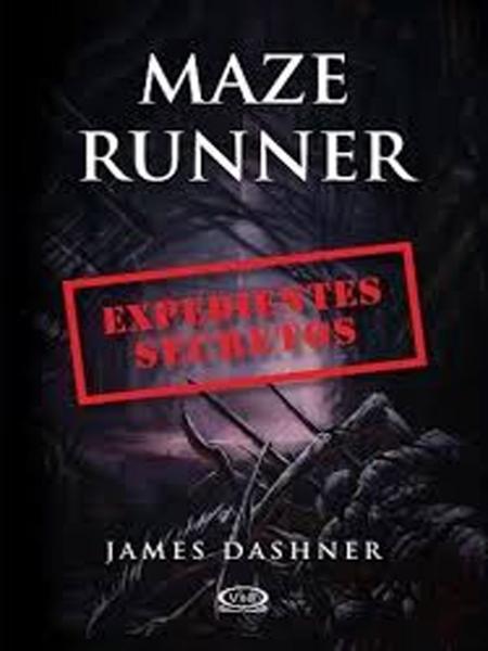 Maze Runner - Expedientes Secretos