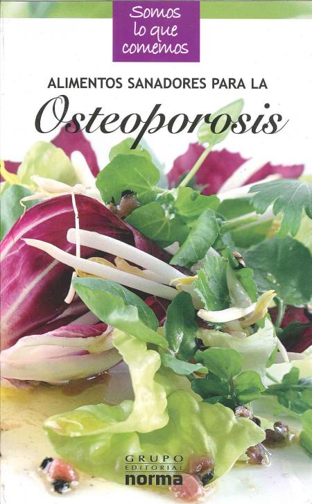 Alimentos Sanadores para la Osteoporosis