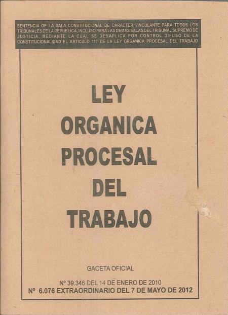 Ley Organica Procesal Del Trabajo