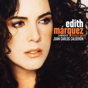 Cd Edith Marquez - Quien Te Cantara Ref. 825646075621