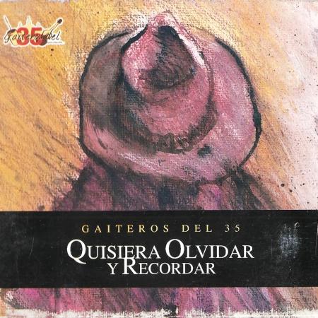Cd Gaiteros Del 35 - Quisiera Olvidar y Recordar Ref. 01-2005440