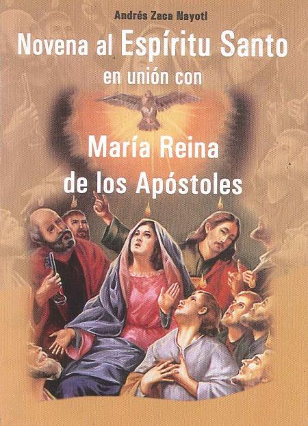 Novena Al Espiritu Santo En Union con Maria Reina de los Apostales