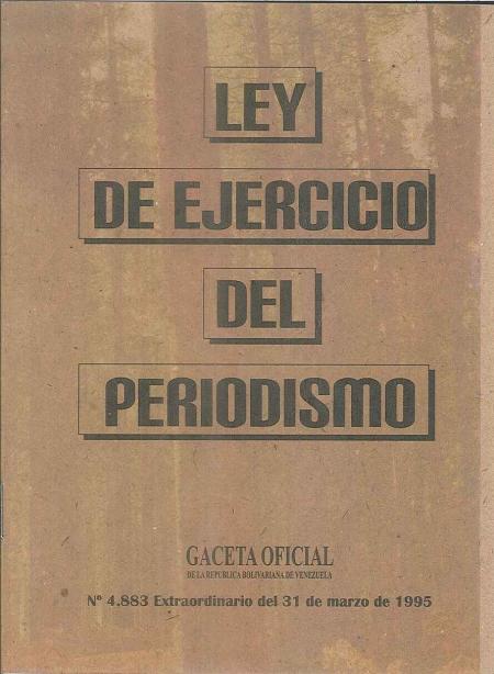 Ley Del Ejercicio Del Periodismo