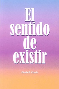 El Sentido de Existir