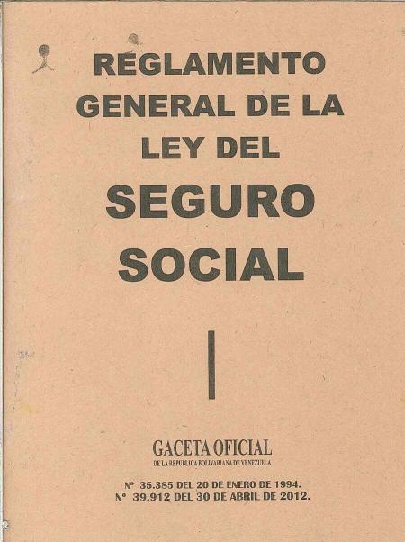 Reglamento General de la Ley Del Seguro Social