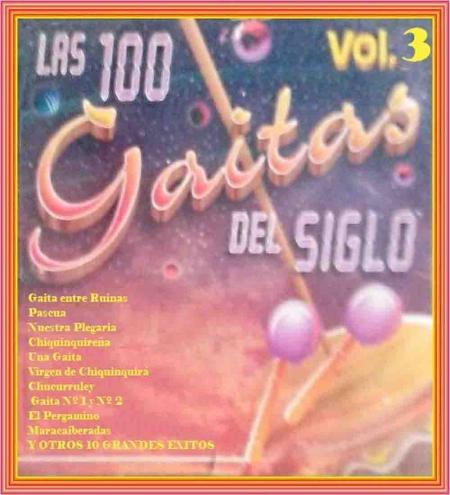 Cd las 100 Gaitas Del Siglo Vol. 3 Ref. 7592747000632