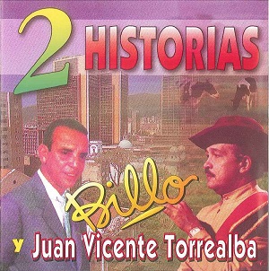 Cd Billos y Juan Vicente Torrealba - 2 Historias Ref. 01-cds15578