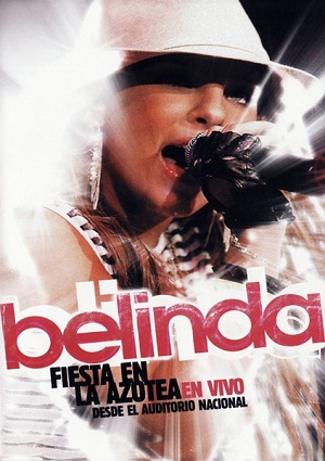 Dvd Belinda - Fiesta En la Zotea En Vivo Ref. 828766637090
