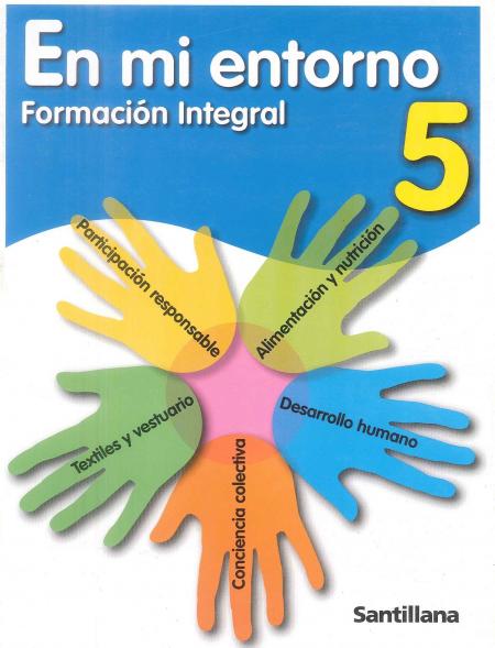 En Mi Entorno - Formacion Integral 5