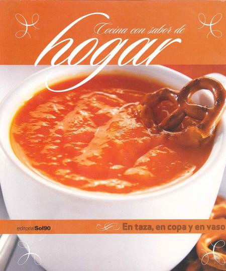 Cocina con Sabor de Hogar - En Taza, En Copa y En Vaso