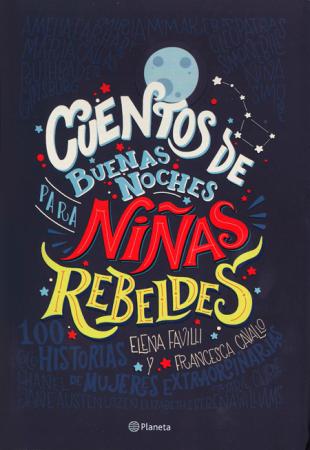 Cuentos de Buenas Noches para Niñas Rebeldes